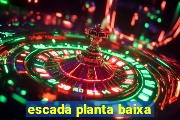 escada planta baixa